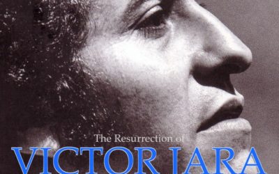 The Resurrection of Victor Jara – 1:20 pm LNS – 89 min.